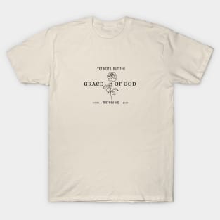 Grace Of God - Christian Quote T-Shirt